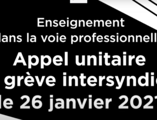 ACTUALITÉS SYNDICALES 26 JANVIER 2021 – APPEL À LA GRÈVE INTERSYNDICALE DE LA VOIE PROFESSIONNELLE